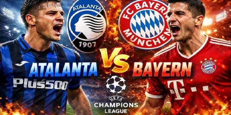 Nhận định Atalanta vs Bayern 11/3 qua phong độ hai đội